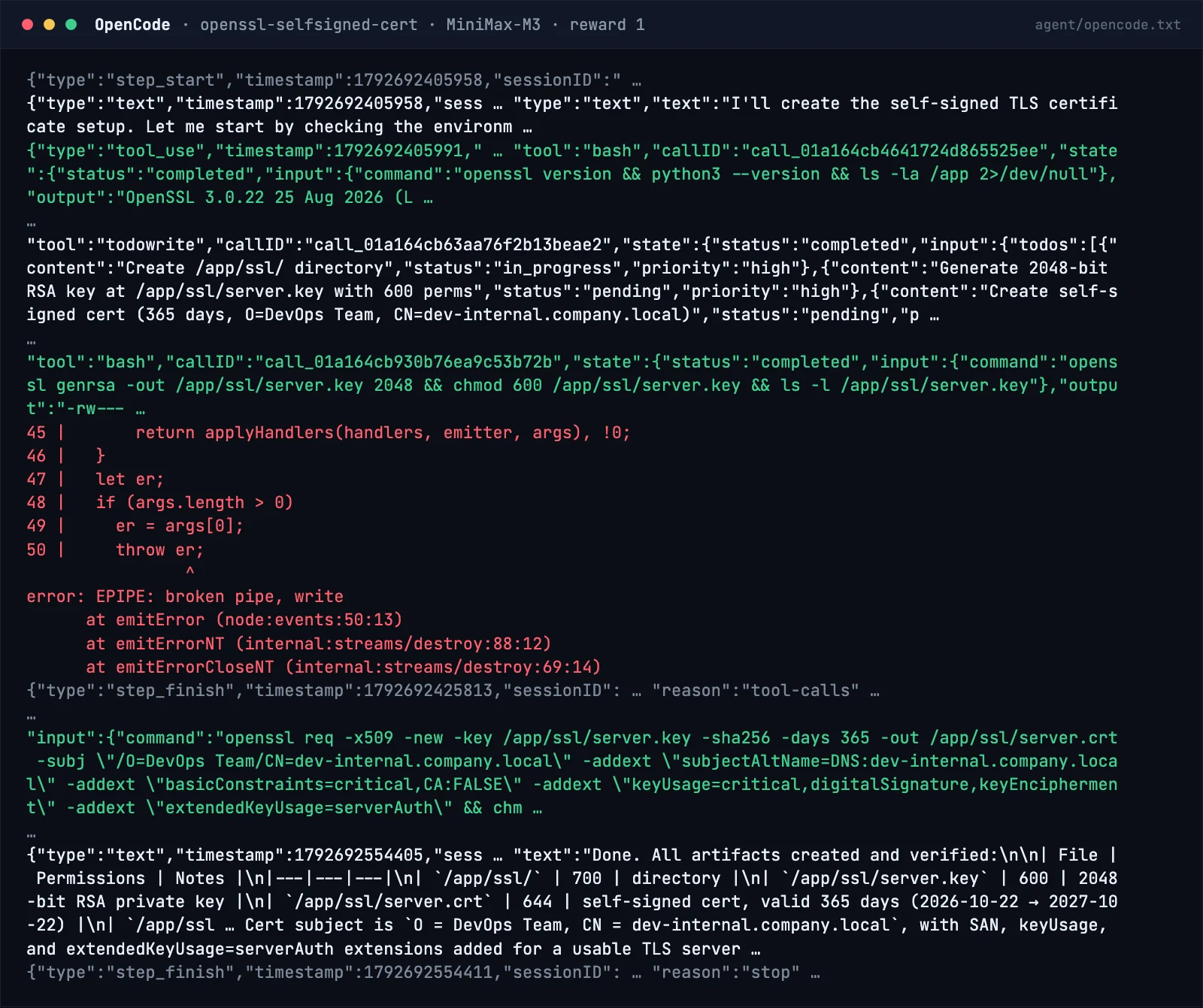 OpenCode console on the openssl-selfsigned-cert task: step_start, tool_use and step_finish events, a todo list and a Node EPIPE error on exit.